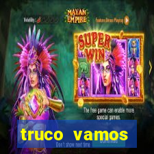 truco vamos download pc